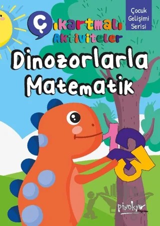 Çıkartmalı Aktiviteler Dinozorlarla Matematik – Buçe Dayı – Pinokyo Yayınları kitap kapağı