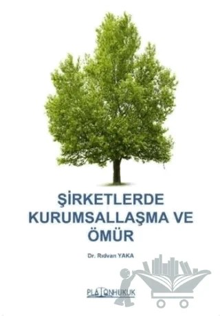 Şirketlerde Kurumsallaşma ve Ömür – Rıdvan Yaka – Platon Hukuk kitap kapağı