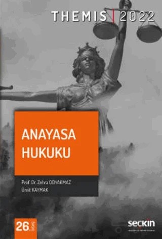 Themis - Anayasa Hukuku – Ümit Kaymak, Zehra Odyakmaz – Seçkin Yayıncılık kitap kapağı