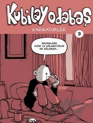 Kubilay Odabaş Karikatürler 3 – Kubilay Odabaş – Komikşeyler Yayıncılık kitap kapağı