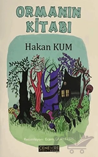 Ormanın Kitabı – Hakan Kum – Cenevre Fikir Sanat kitap kapağı