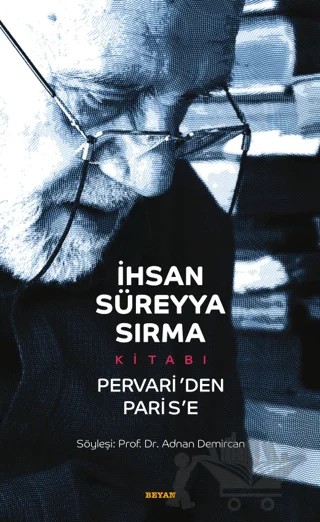 İhsan Süreyya Sırma Kitabı – Adnan Demircan – Beyan Yayınları kitap kapağı