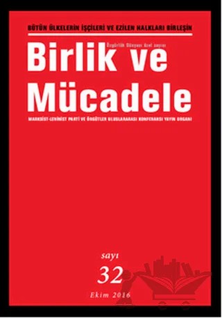 Birlik ve Mücadele Dergisi Sayı: 32 Ekim 2016 – Birlik ve Mücadele Dergisi kitap kapağı