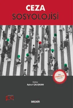 Ceza Sosyolojisi – Aykut Çalışkan – Seçkin Yayıncılık kitap kapağı