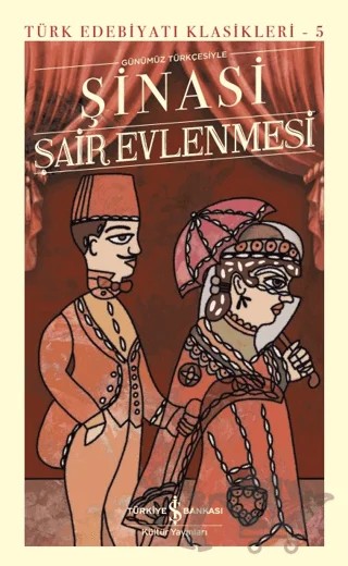 Şair Evlenmesi (Günümüz Türkçesiyle) – Şinasi – İş Bankası Kültür Yayınları kitap kapağı