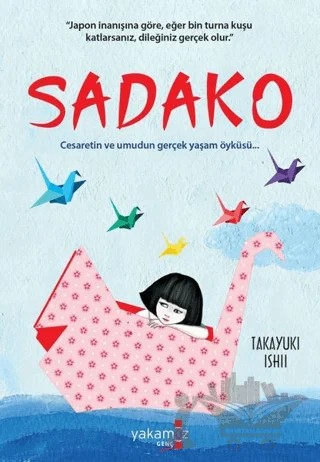 Sadako – Takayuki Ishii – Yakamoz Yayınevi kitap kapağı