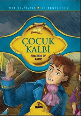 Çocuk Kalbi – Edmondo De Amıcıs – Mum Yayınları kitap kapağı