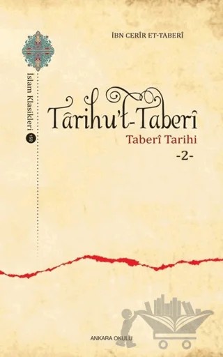 Tarihu’t-Taberi 2 – İbn Cerir et- Taberi – Ankara Okulu Yayınları kitap kapağı