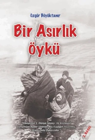 Bir Asırlık Öykü – Özgür Büyüktanır – Ürün Yayınları kitap kapağı