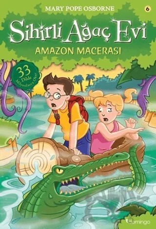 Sihirli Ağaç Evi 6 - Amazon Macerası – Mary Pope Osborne – Domingo Yayınevi kitap kapağı