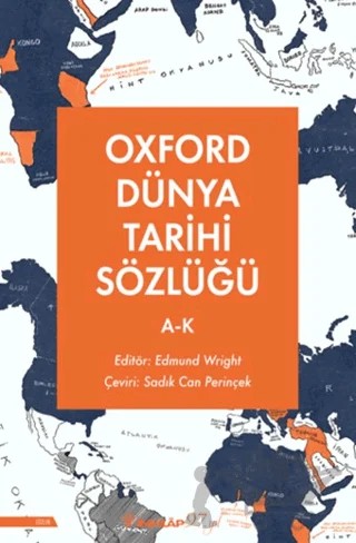 Oxford Dünya Tarihi Sözlüğü 1- A-K – Edmund Wright – İnkılap Kitabevi kitap kapağı