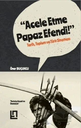 Acele Etme Papaz Efendi! – Öner Buçukçu – Türkiye Notları Yayınevi kitap kapağı