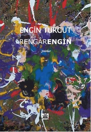 Rengarengin – Engin Turgut – Artshop Yayıncılık kitap kapağı