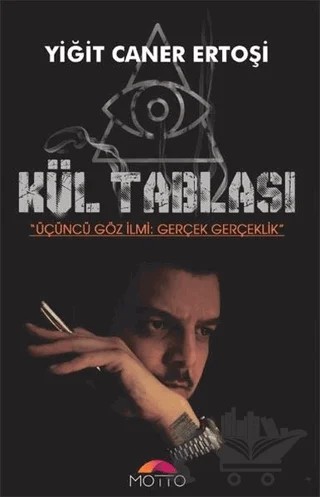 Kül Tablası – Yiğit Caner Ertoşi – Motto Yayınları kitap kapağı