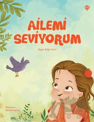 Ailemi Seviyorum – Ayşe Adan Kurt – Türkiye Diyanet Vakfı Yayınları kitap kapağı