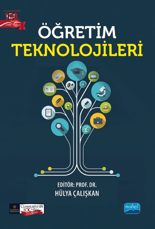 Öğretim Teknolojileri – Ahmet Ağır, Ceren Çağlar, Doğan Aydın, Duygu Mutlu Bayraktar, Fatih Özer, İrfan Şimşek, Mehmet Boz, Mehmet Bütün, Özgür Yılmaz, Sevda Küçük, Sezer Köse Biber – Nobel Akademik Yayıncılık kitap kapağı