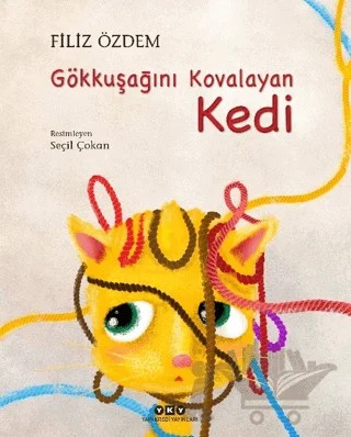Gökkuşağını Kovalayan Kedi – Filiz Özdem – Yapı Kredi Yayınları kitap kapağı