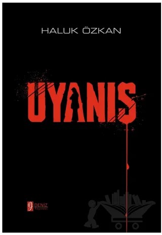 Uyanış – Haluk Özkan – Deniz Yayınevi kitap kapağı