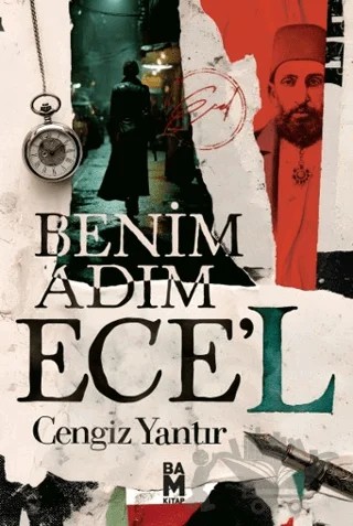 Benim Adım Ece’l – Cengiz Yantır – Bam Kitap kitap kapağı