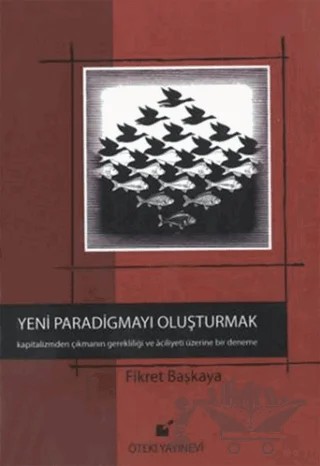 Yeni Paradigmayı Oluşturmak – Fikret Başkaya – Öteki Yayınevi kitap kapağı