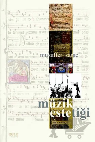Müzik Estetiği – Muzaffer Saraç – Gece Kitaplığı kitap kapağı