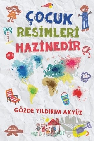 Çocuk Resimleri Hazinedir – Gözde Yıldırım Akyüz – Cinius Yayınları kitap kapağı