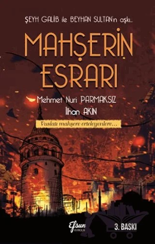 Mahşerin Esrarı – İlhan Akın, Mehmet Nuri Parmaksız – Efsun Yayıncılık kitap kapağı
