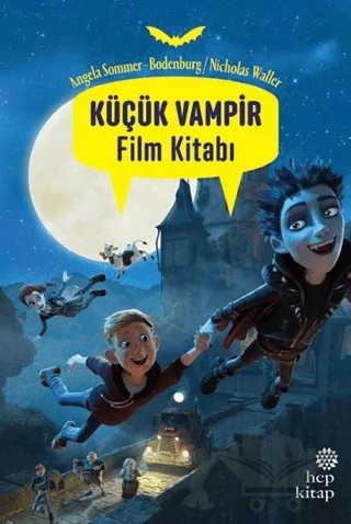 Küçük Vampir Film Kitabı – Angela Sommer-Bodenburg, Nicholas Waller – Hep Kitap kitap kapağı