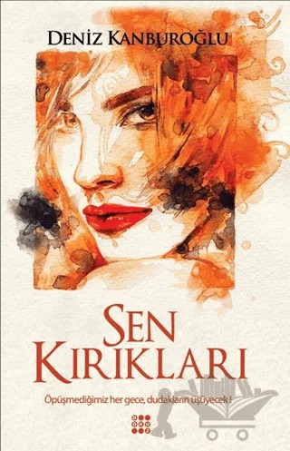 Sen Kırıkları – Deniz Kanburoğlu – Dokuz Yayınları kitap kapağı