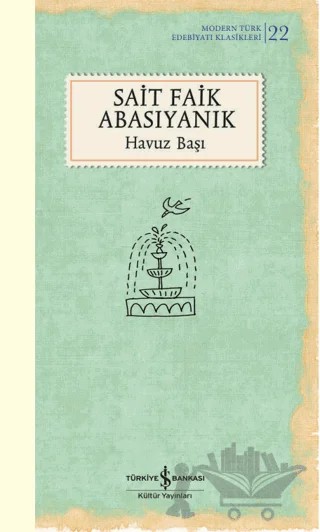Havuz Başı – Sait Faik Abasıyanık – İş Bankası Kültür Yayınları kitap kapağı