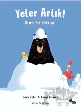 Yeter Artık! - Karlı Bir Hikaye – Jory John, Benji Davies – Çınar Yayınları kitap kapağı