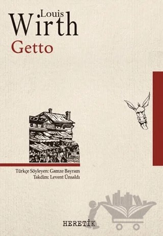 Getto – Louis Wirth – Heretik Yayıncılık kitap kapağı