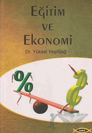 Eğitim ve Ekonomi – Yüksel Yeşilbağ – Sobil Yayıncılık kitap kapağı