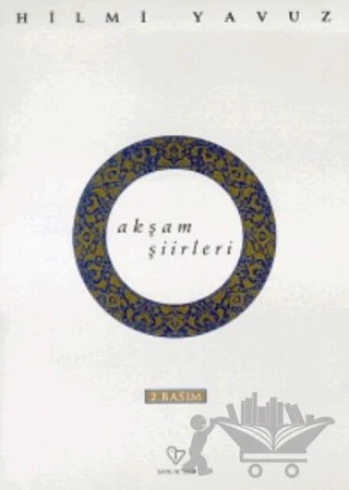 Akşam Şiirleri – Hilmi Yavuz – Varlık Yayınları kitap kapağı
