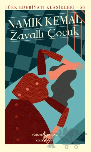 Zavallı Çocuk – Namık Kemal – İş Bankası Kültür Yayınları kitap kapağı