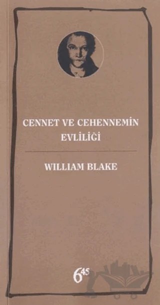 Cennet ve Cehennemin Evliliği - Neredeyse Bütün Eserleri 2 – William Blake – Altıkırkbeş Yayınları kitap kapağı