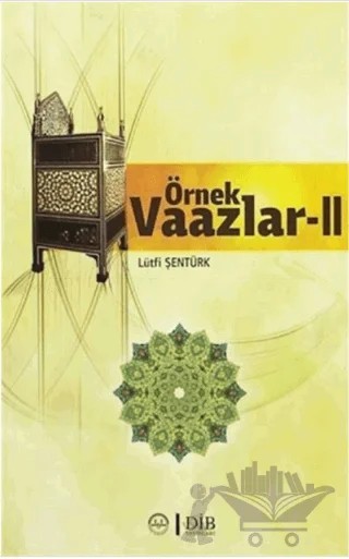 Örnek Vaazlar (2 Cilt Takım) – Lütfi Şentürk – Diyanet İşleri Başkanlığı kitap kapağı