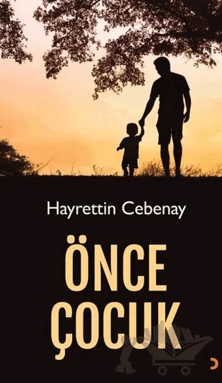 Önce Çocuk – Hayrettin Cebenay – Cinius Yayınları kitap kapağı