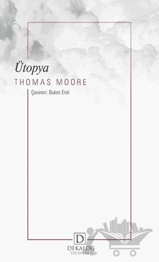 Ütopya – Thomas Moore – Dekalog Yayınları kitap kapağı