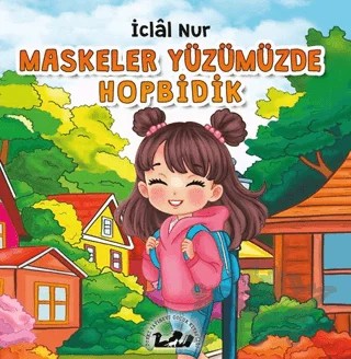 Maskeler Yüzümüzde Hopbidik – İclal Nur – Öteki Yayınevi kitap kapağı