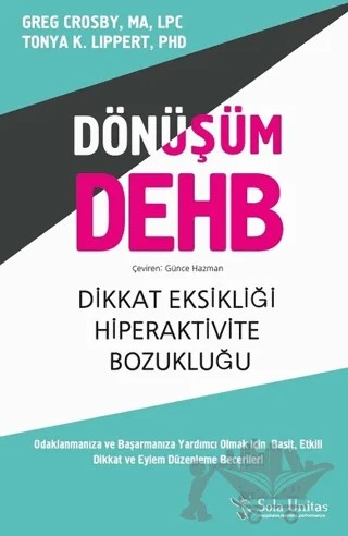 Dönüşüm DEHB – Greg Crosby, Tonya K. Lippert – Sola Unitas kitap kapağı