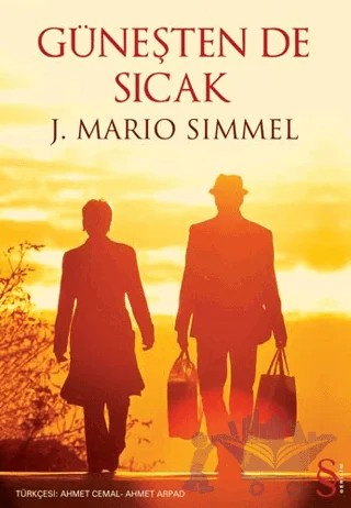 Güneşten de Sıcak – J. Mario Simmel – Everest Yayınları kitap kapağı