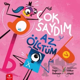 Çok Saydım, Az Ölçtüm – Özge Özdemir – Redhouse Kidz Yayınları kitap kapağı