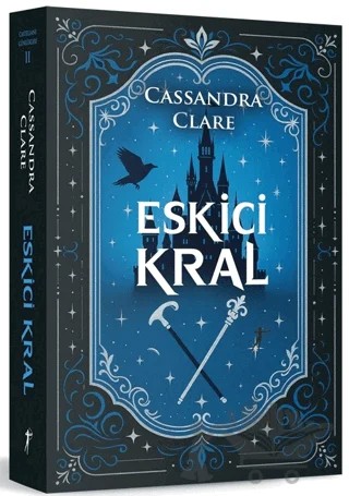 Eskici Kral – Cassandra Clare – Artemis Yayınları kitap kapağı