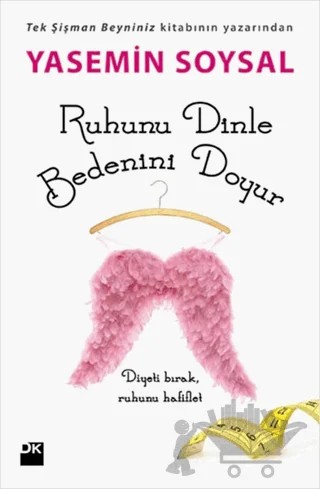 Ruhunu Dinle Bedenini Doyur – Yasemin Soysal – Doğan Kitap kitap kapağı
