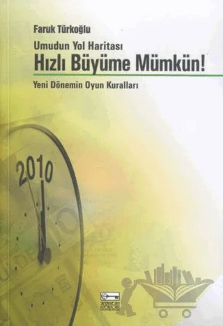 Umudun Yol Haritası Hızlı Büyüme Mümkün! – Faruk Türkoğlu – Anahtar Kitaplar Yayınevi kitap kapağı