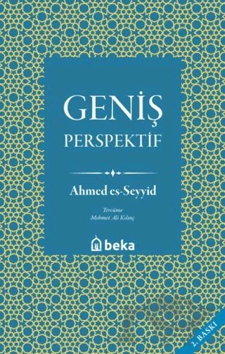 Geniş Perspektif – Ahmed Es-Seyyid – Beka Yayınları kitap kapağı