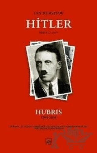 Hitler 1836-1936: Hubris 1. Cilt – Ian Kershaw – İthaki Yayınları kitap kapağı