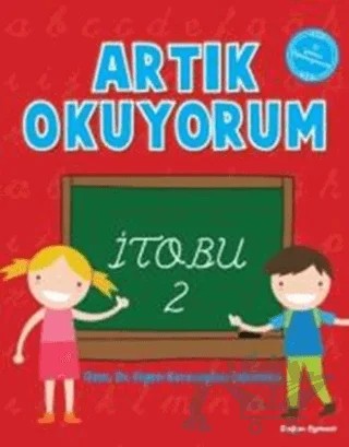 Artık Okuyorum 2- İtobu – Figen Karaceylan Çakmakçı – Doğan Egmont Yayıncılık kitap kapağı