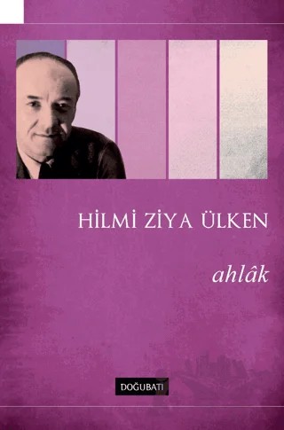 Ahlak – Hilmi Ziya Ülken – Doğu Batı Yayınları kitap kapağı